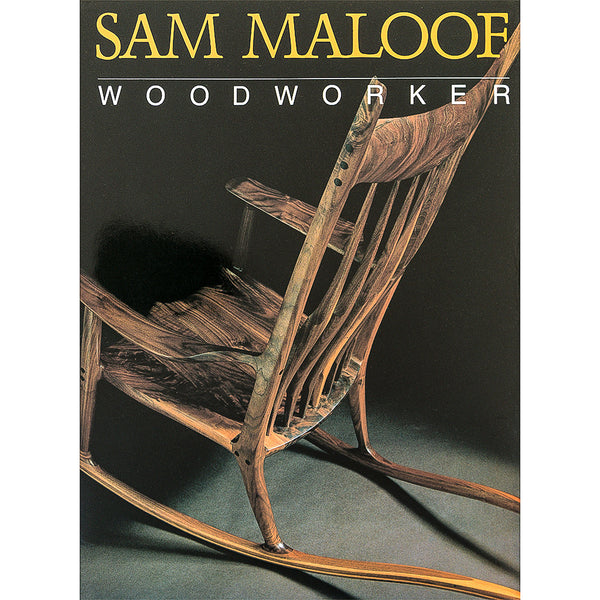 Sam Maloof Woodworker by Sam Maloof